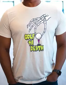 Golf Until Death Unisex Tee